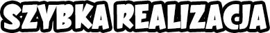Tekst szybka realizacja 389x48