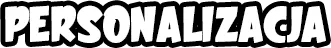 Tekst personalizacja 331x48